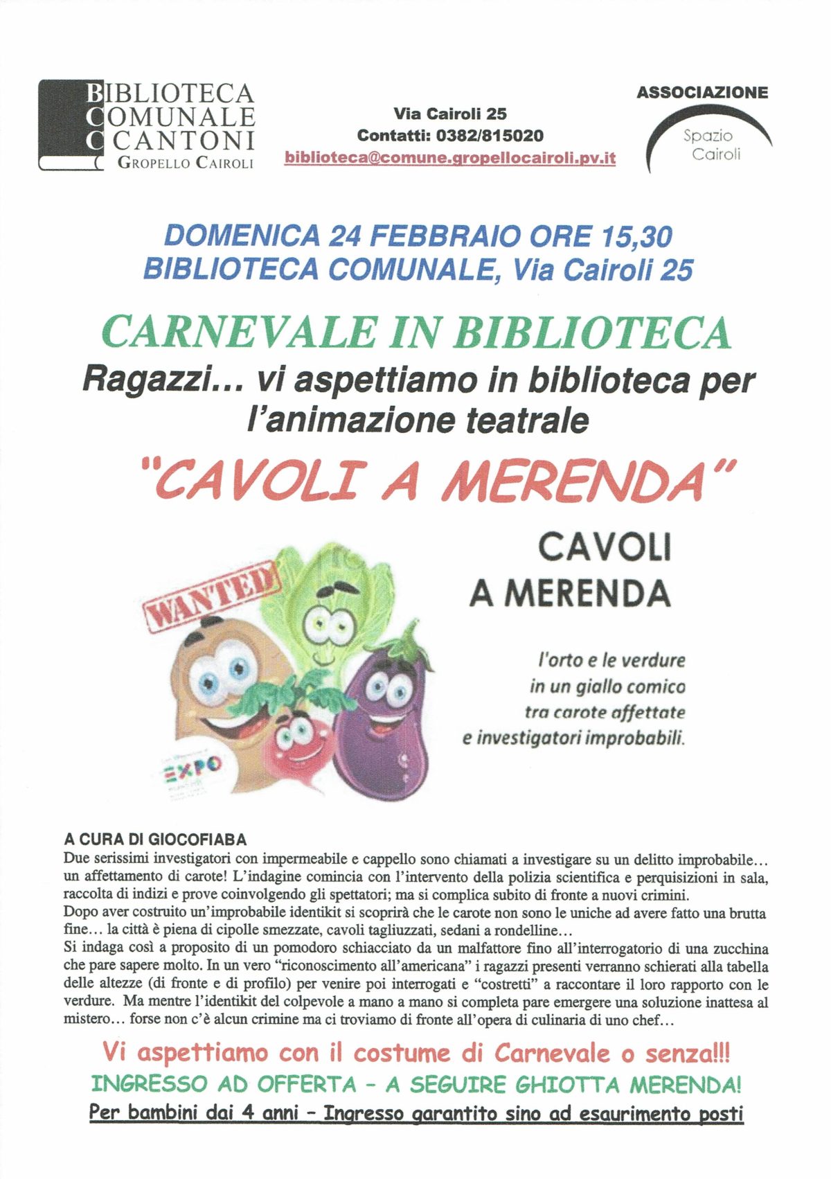 Biblioteca di Gropello C.: Carnevale in biblioteca – domenica 24 febbraio ore 15,30 animazione teatrale “Cavoli a merenda” e merenda!