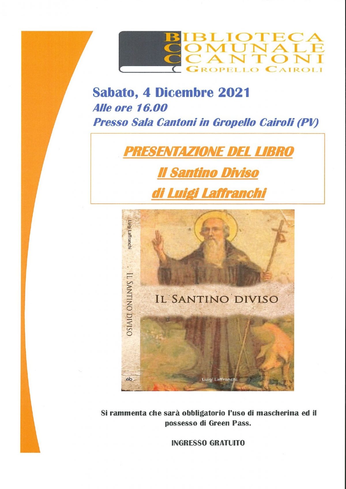 Biblioteca: Sabato 4 dicembre ore 16,00 in Sala Cantoni presentazione del libro “Il Santino Diviso” di Luigi Laffranchi