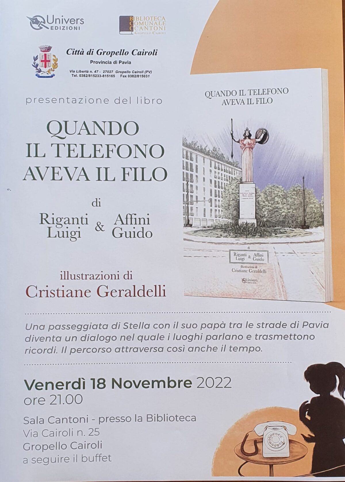 Venerdì 18 novembre ore 21,00, Sala Cantoni  Presentazione del libro “Quando il telefono aveva il filo” di Luigi Riganti e Guido Affini