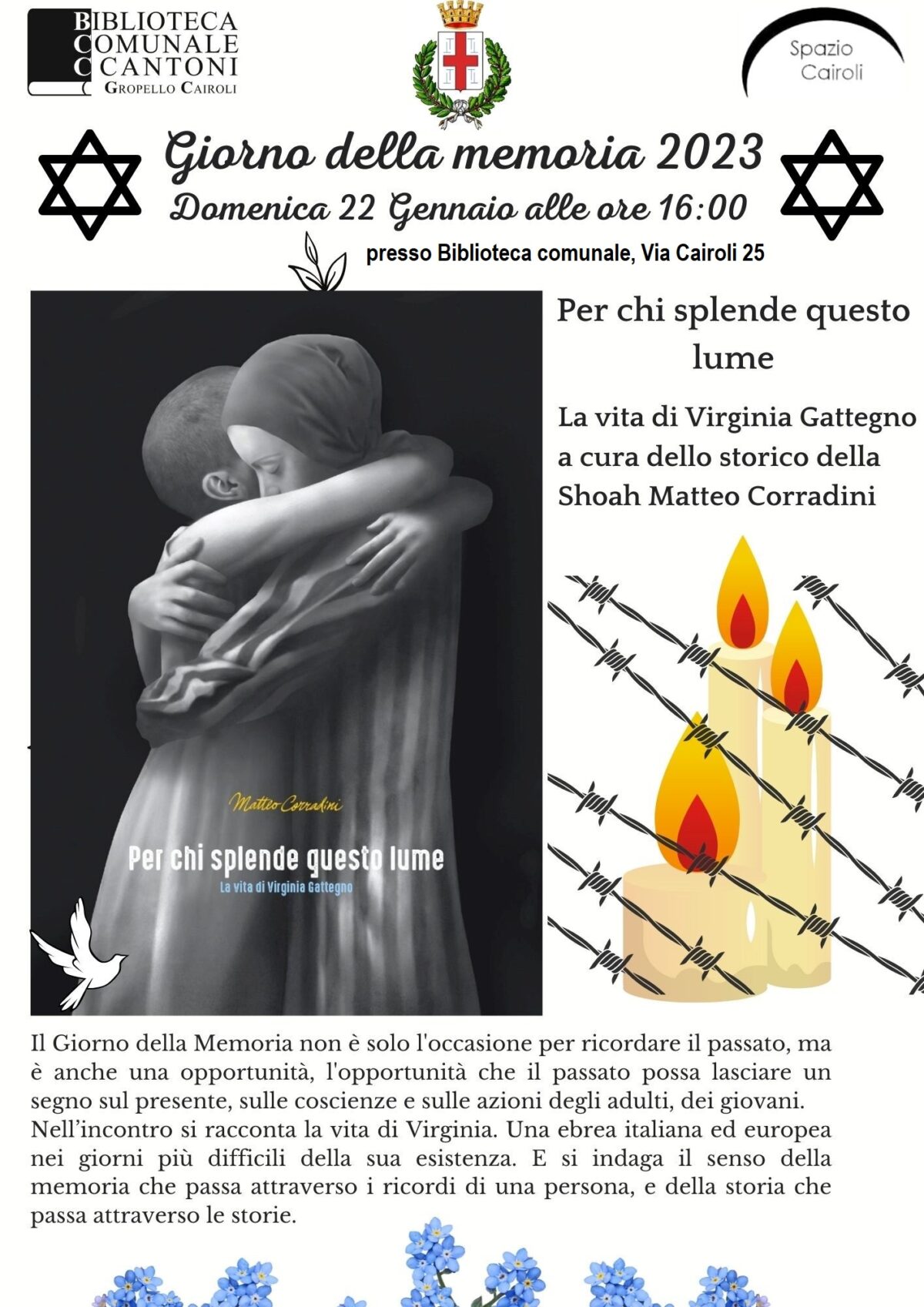 Biblioteca: Domenica 22 gennaio – ore16,00 per il Giorno della Memoria Conferenza “Per chi splende questo lume” a cura dello storico della Shoah Matteo Corradini