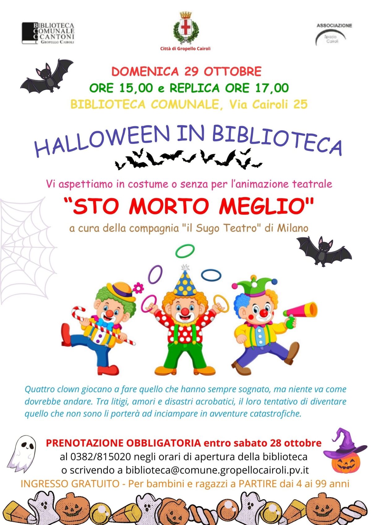 Biblioteca: Domenica 29 ottobre ore 15,00 ed ore 17,00 animazione teatrale “STO MORTO MEGLIO” per Halloween 2023!